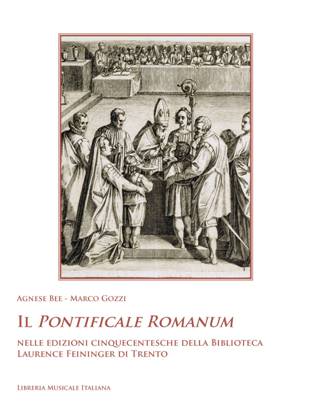 La tradizione musicale dell’Ordine dei Servi di Maria. Il manoscritto  Bergamo, Biblioteca del Seminario Vescovile Giovanni XXIII, ms. 7 (sec.  XV). Con